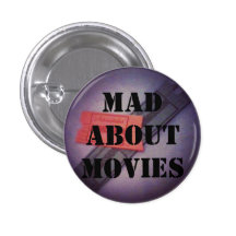 mad about movies pinback button