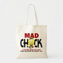 Mad Chick In The Fight Brain Tumour Bags