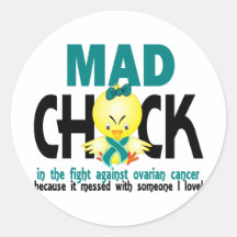 Mad Chick In The Fight Ovarian Cancer Stickers