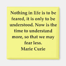 Madam Curie quote Refrigerator Magnets