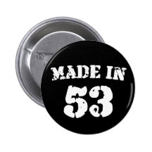 Made In 1953 Buttons
