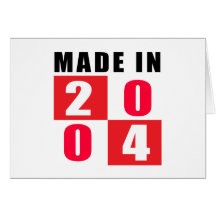 Made In 2004 Birthday Designs Cards