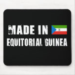 Made in Equitorial Guinea Mouse Pad