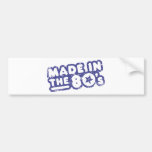 Made In The 80's Bumper Sticker