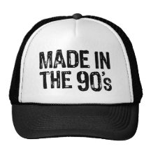 Made in the 90's hat