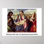Madonna With John The Baptist By Giovanni Bellini Poster