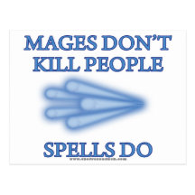 Mages Don't Kill People... Post Cards