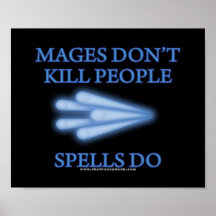 Mages Don't Kill People... Poster