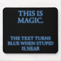 Magic Stupid Warning Mouse Pads