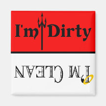 Magnet Square- I'm Dirty/Clean
