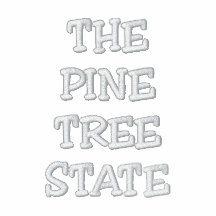 MAINE THE PINE TREE STATE EMBROIDERED HOODY