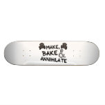 Make Bake & Annihilate Skate Deck