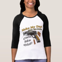 Make My Day 65th Birthday Gifts Shirts
