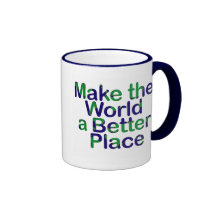 make the world a better place mug