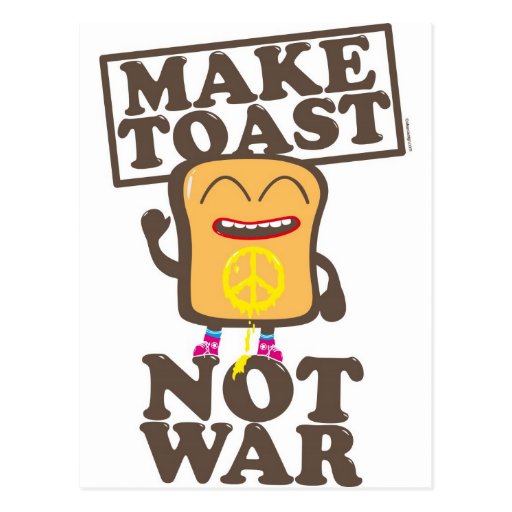 Make Toast not War Postkarten