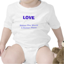 Makes The World A Better Place , LOVE Bodysuits