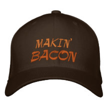 Makin' Bacon Embroidered Hats
