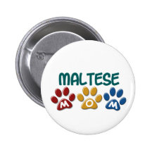 MALTESE Mum Paw Print 1 Pinback Buttons