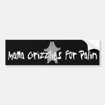 Mama Grizzly For Palin Bumper Stickers