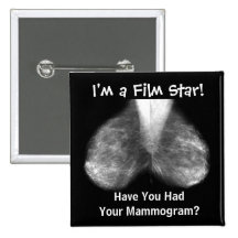 mammo, I'm a Film Star!, Have You Had Your Mamm... Pin