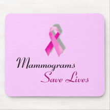 Mammograms Save Lives mousepad