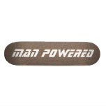 Man Powered Custom Skate Board