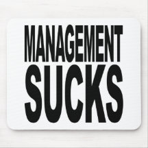 Management Sucks Mousemats