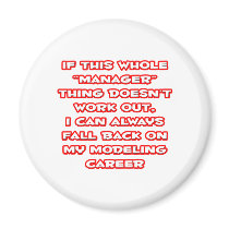 Manager Humour ... Modelling Career magnets