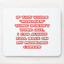 Manager Humour ... Modelling Career Mousemat