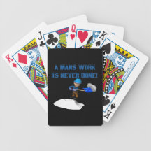 Mans Work Is Never Done Poker Deck