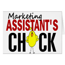 MARKETING ASSISTANT’S CHICK CARD