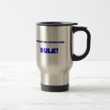 Marketing Executives Rule! Coffee Mugs