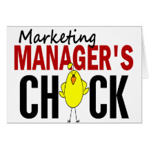 MARKETING MANAGER’S CHICK CARD