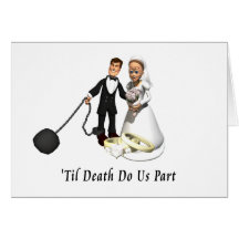 Marriage: 'Til Death Do Us Part Card