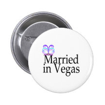Married In Vegas Pinback Buttons