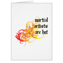 Martial Artists Are Hot Card