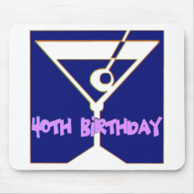 Martini 40th Birthday Gifts Mousepads
