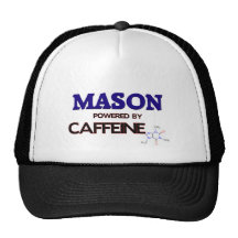 Mason Powered by caffeine Trucker Hats