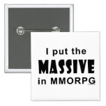 Massive MMORPG Pin