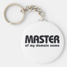 Master of my Domain Name Key Chains