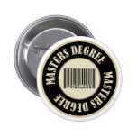 Masters Degree Priceless - Customised Pins