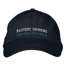 Masters Swimming, Last One Alive Wins! Hat Embroidered Hats