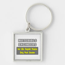 Materials Engineers ... Smarter Keychain