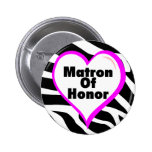 Matron Of Honour (Heart Zebra Stripes) Pin
