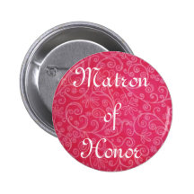 Matron of Honour Pinback Buttons