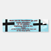 Matt 28:19 bumper stickers