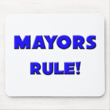 Mayors Rule! Mouse Mats