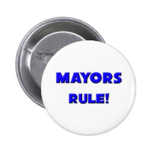 Mayors Rule! Pin