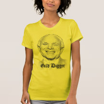 McCain is a Gold Digger Tshirt