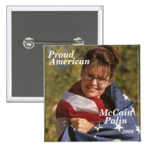 McCain, Proud, American, Palin, 2008 Pins